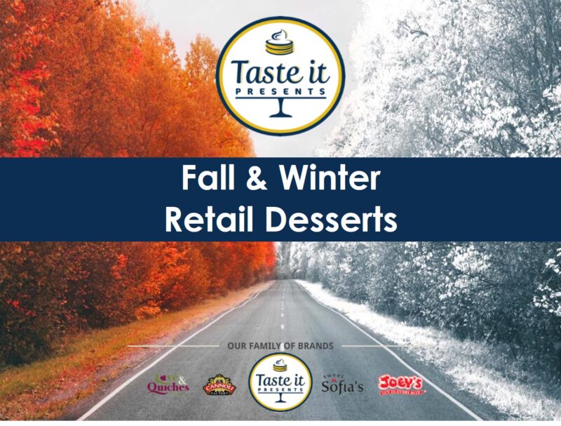 Fall & Winter Retail Dessert Ideas